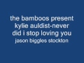the bamboos present kylie auldist-never did i stop loving you