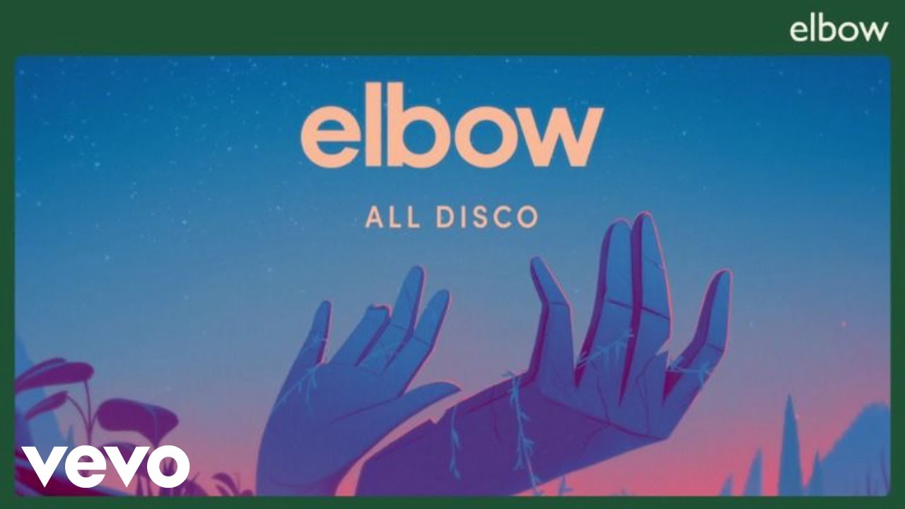 Elbow All Disco (Official Audio) YouTube