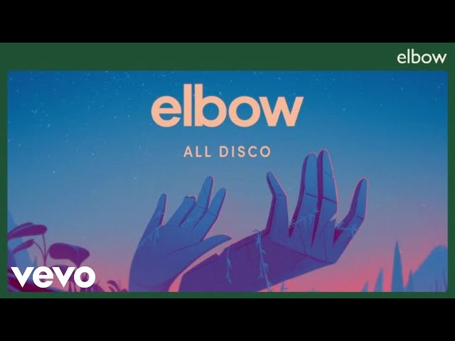 ELBOW - All Disco