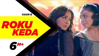 Roku Keda | Sardaarji | Diljit Dosanjh | Neeru Bajwa | Mandy Takhar