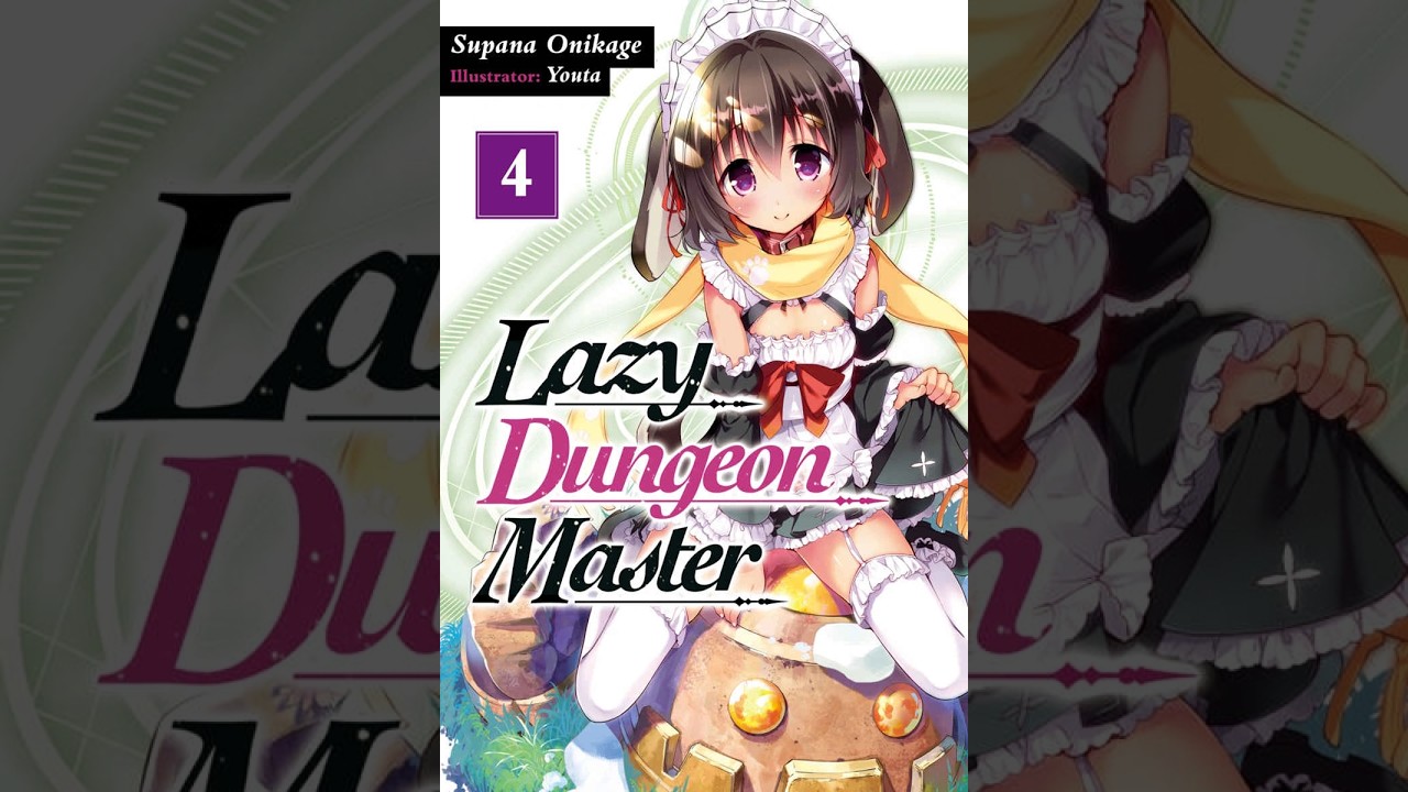 Lazy Dungeon Master Volume 4 - Light Novel Audiobook - YouTube