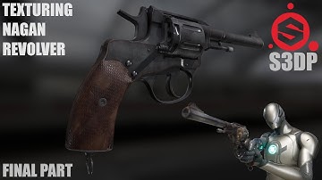 Final Part - Speed Art | Texturing a Realistic Nagant Revolver in  Substance 3D Painter