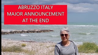 #109 ABRUZZO ITALY MAJOR ANNOUNCEMENT at the end. Spending the day in San Vito on the beach.