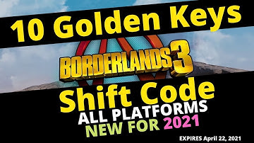 10 Golden Keys Borderlands 3 Shift Code - All Platforms - Expires April 22, 2021