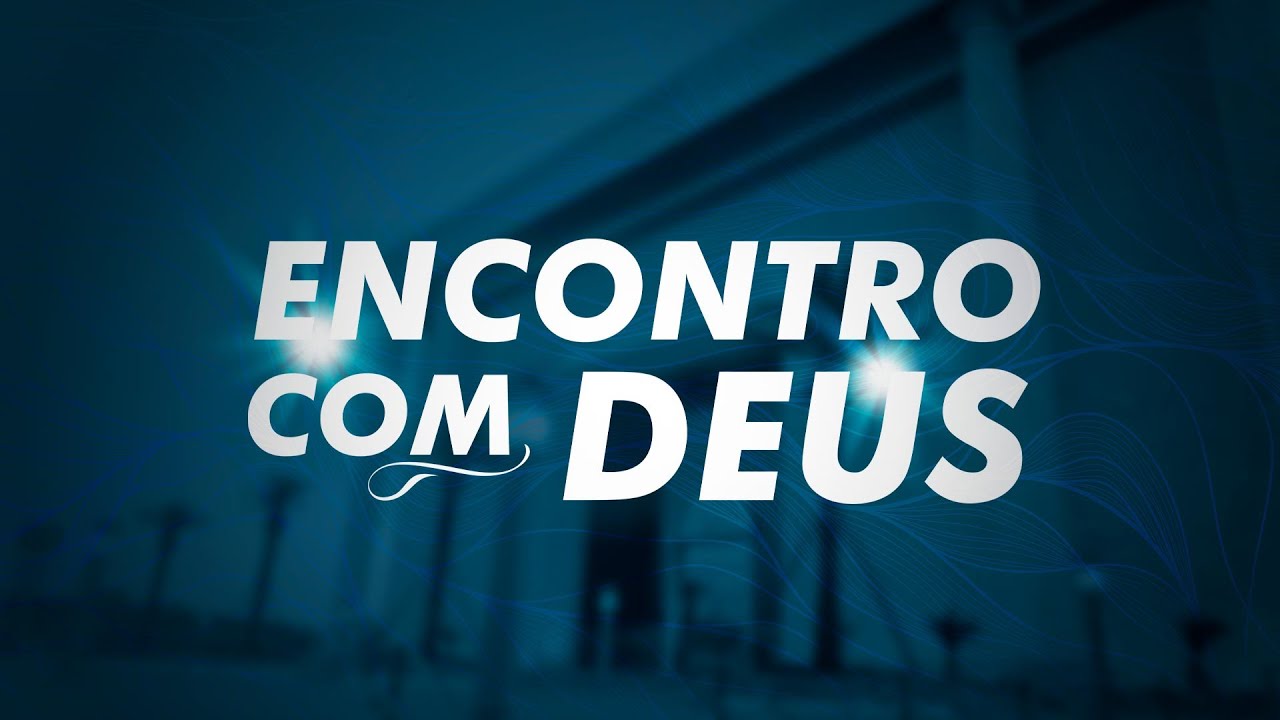 Encontro com Deus - 9h30 - 18/01/2026