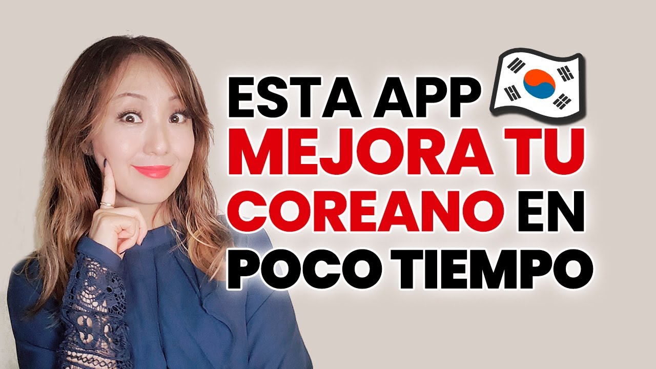 ¿CÓMO PRACTICAR EL COREANO SIN VIVIR EN COREA? TE RECOMIENDO UNA APP. 📲
