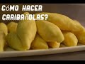 How to make caribañolas? Como hacer Caribañolas?