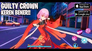 GUILTY CROWN Game Android Anime Action RPG Gameplay