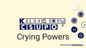 Klasky Csupo Crying Powers (My Version)