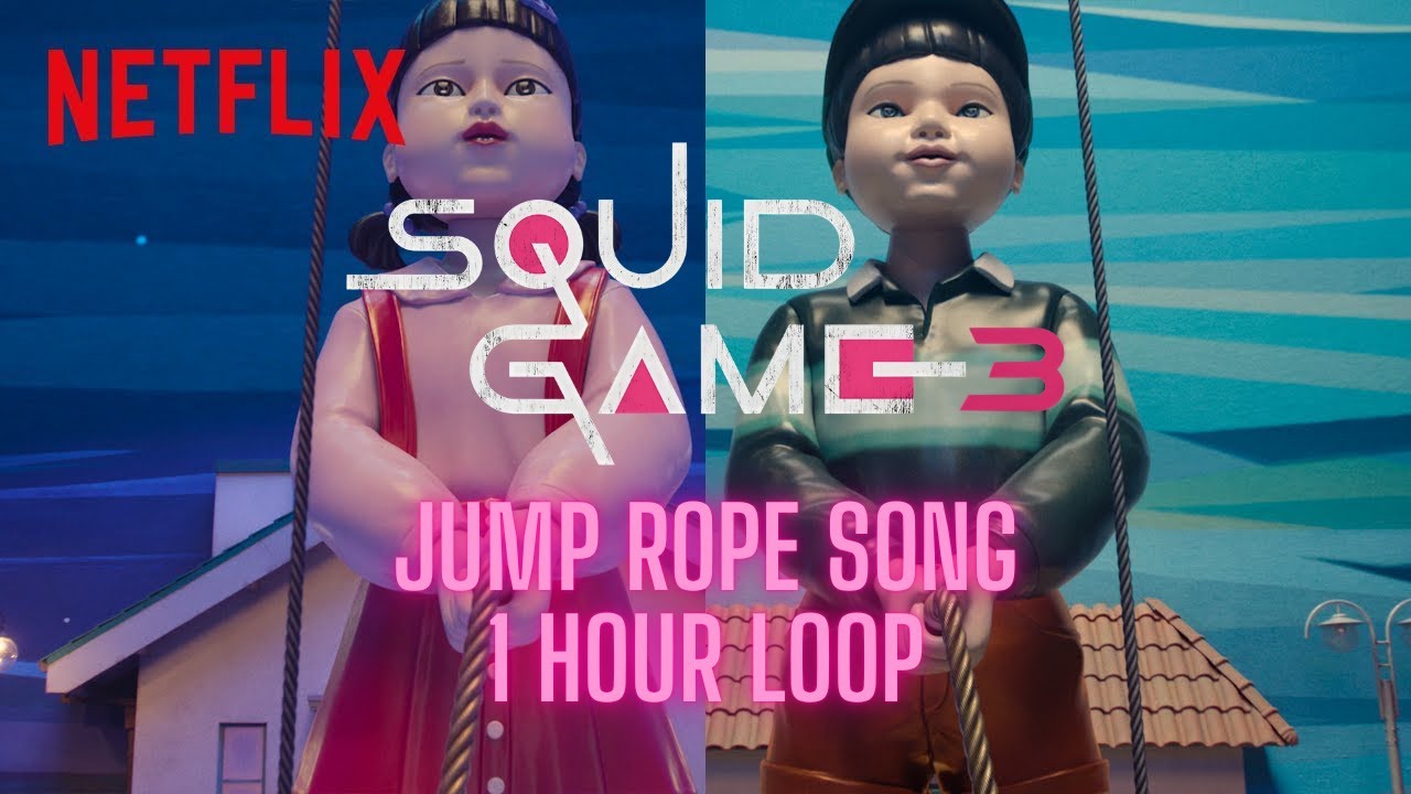 Squid Game 3 Rope Song(Tok Tok) | English Korean Lyrics 1 Hour Loop Squid Game 3 Rope Song(Tok Tok) | English Korean Lyrics 1 Hour Loop
