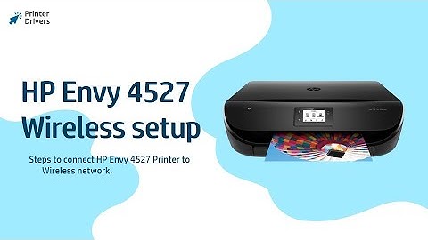 HP Envy 4527 wireless setup | Connect your HP Envy 4527 to a WiFi network