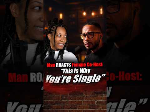 Man ROASTS Female Co-Host: “This Is Why You’re Single”