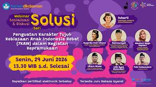 Webinar Penguatan Karakter Tujuh Kebiasaan Anak Indonesia Hebat (7 KAIH) dalam Kegiatan Kepramukaan