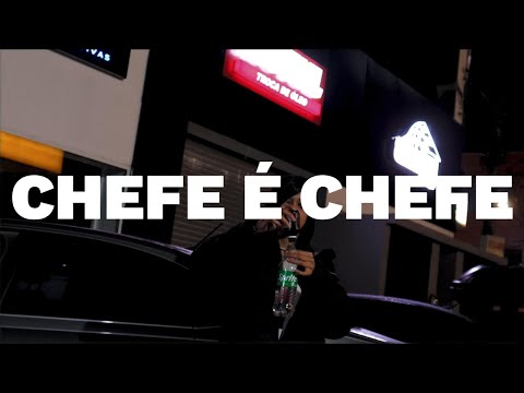 NaN - CHEFE É CHEFE (Official Music Video)