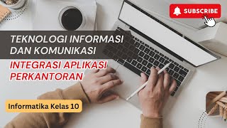 Bab 3 TIK| Integrasi Aplikasi Perkantoran Part 1 | Informatika kelas 10 screenshot 2