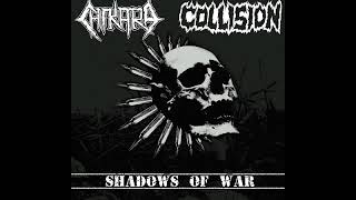 Collision / Chikara - Shadows Of War Full Split [2019 Grindcore / Raw Hardcore Punk]