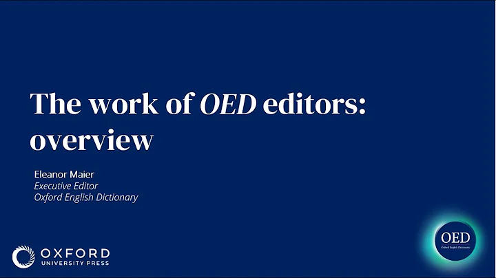The work of OED editors: overview