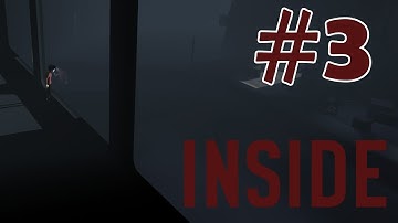 INSIDE PC Gameplay Walkthrough - Part 3 (No Commentary 1080p 60fps)