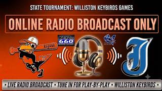 Williston Keybirds VS Jamestown - If Neccessary (State AA - July 30th 2026)