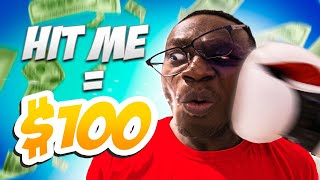 HIT ME = $100