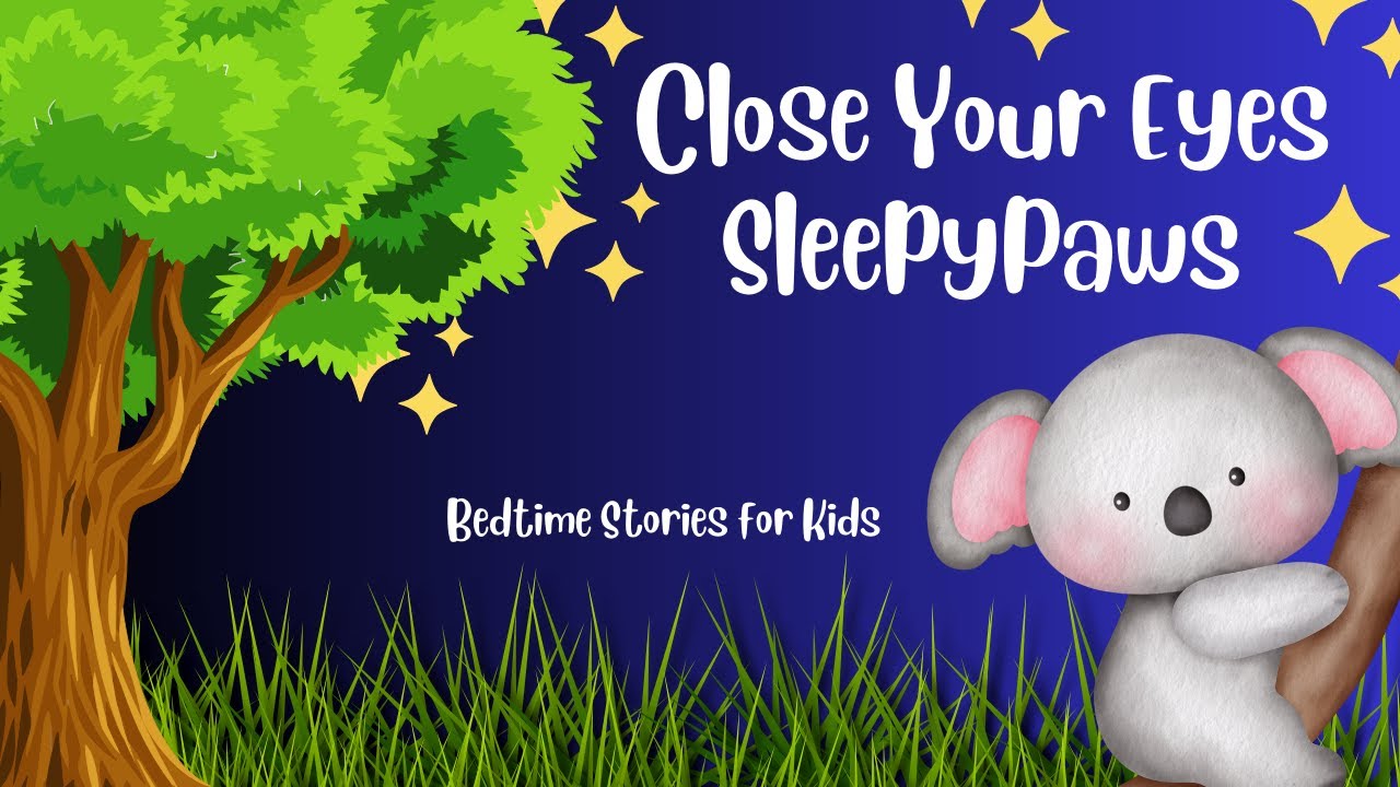 Close Your Eyes SleepyPaws | 1.5 Hour Bedtime Stories Compilation - YouTube