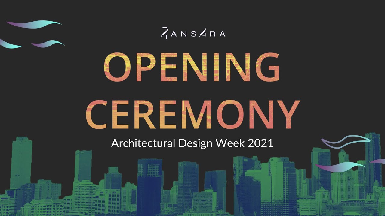 ARCHITECTURAL DESIGN WEEK 2021 OPENING CEREMONY YouTube