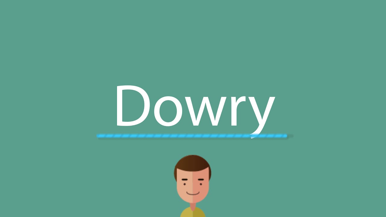 Dowry Pronunciation