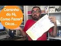 Dica Como Fazer o Caminho da Fé