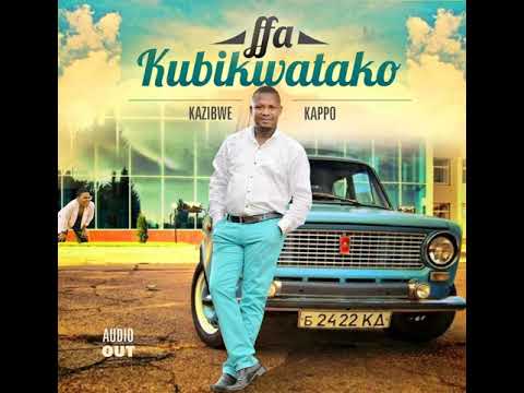 Ffa Kubikwatako by Kazibwe Kapo New Ugandan Official Audio 2019 Promoter Lubowa 0702616042