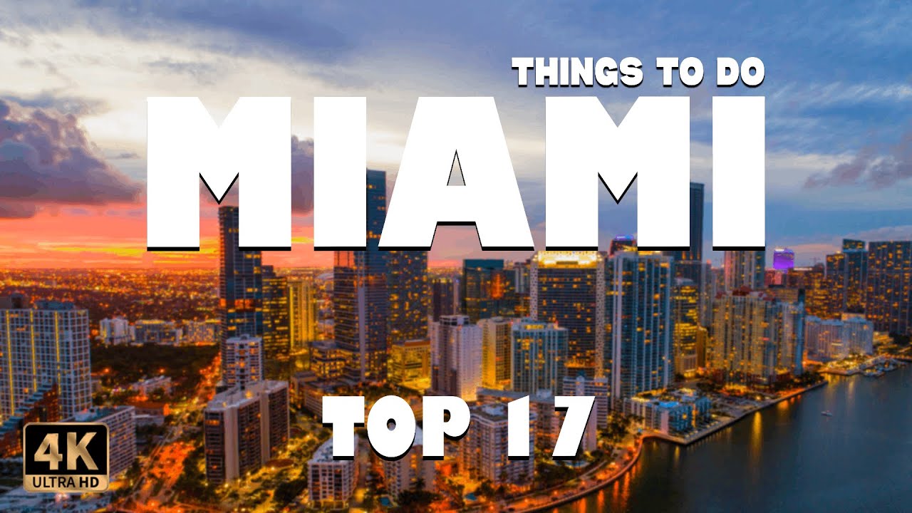 17 Best Things to do in Miami (Florida) ᐈ Miami Travel Guide 4K