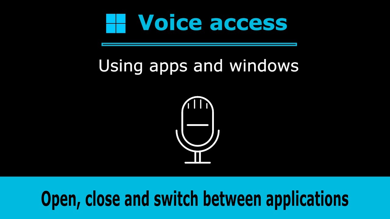 Using apps and windows Microsoft Voice access (Lesson 3 of 7)