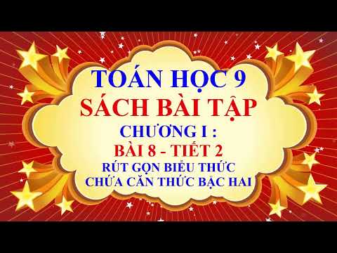 Video Toán học lớp 9 -Sách bài tập - Chương 1 - Bài 8 - Rút... - youtube