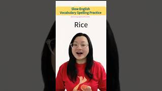 Rice - Spelling & Pronunciation | Slow English Vocabulary Practice #english