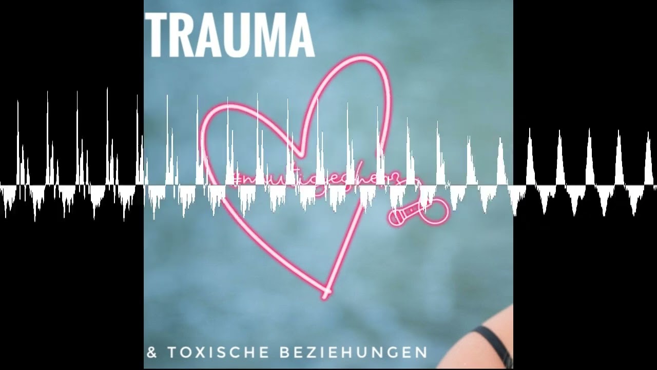 Trauma - #mutigesherz