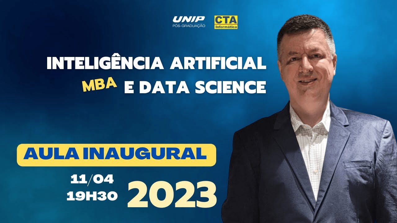 Aula Inaugural - MBA Inteligência Artificial e Data Science Aplicadas a ...