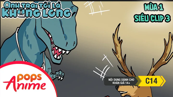 Anh Trai Tôi Là Khủng Long Mùa 1 - Siêu Clip 3