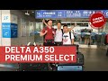 Beijing to Detroit on Delta's A350 Premium Select | Review | 空客体验测评