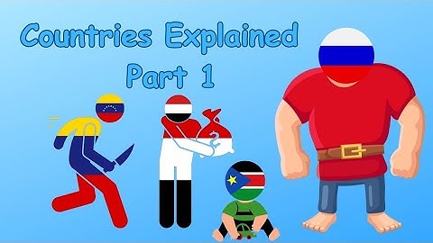 Countries Explained - Part 1