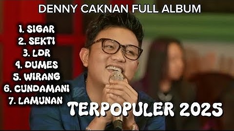 DENNY CAKNAN ALL SONGS "DUMES" l FULL ALBUM TERBARU 2025 TERBARU TRENDING