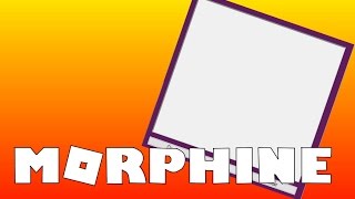 NEW MORPHINE HACK! [PATCHED!] [WORKING 0%]