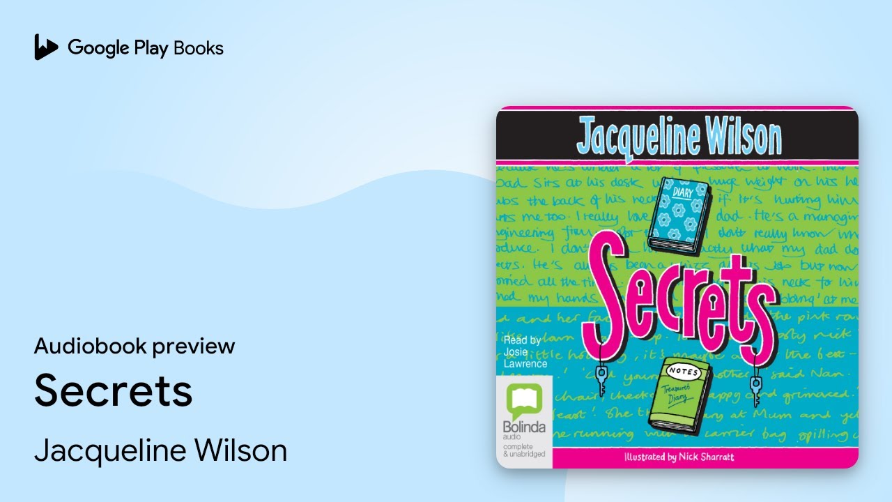 Secrets by Jacqueline Wilson · Audiobook preview - YouTube