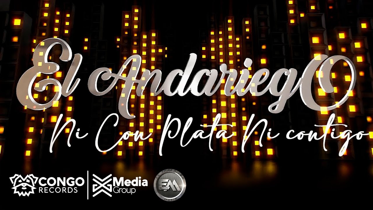 Ni Con Plata Ni Contigo - El Andariego  (Audio Letra  Oficial)
