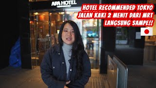 HOTEL RECOMMENDED TOKYO | DEKAT TEMPAT WISATA, FASILITAS LENGKAP, HANYA JALAN 2 MENIT DARI METRO!