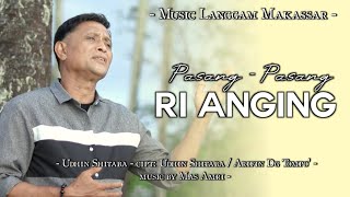 Download Lagu Udhin Shitaba -Pasang-pasang RI anging || cipt: Udhin Shitaba / Arifin Dg Tompo' ( official video ) MP3