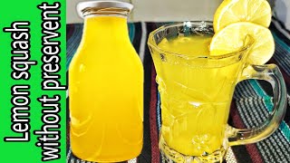 Lemonade | एक बार बनाये और जब मन हो तब पिये | Lemon Squash Recipe | Lemon Juice | Healthy Juice