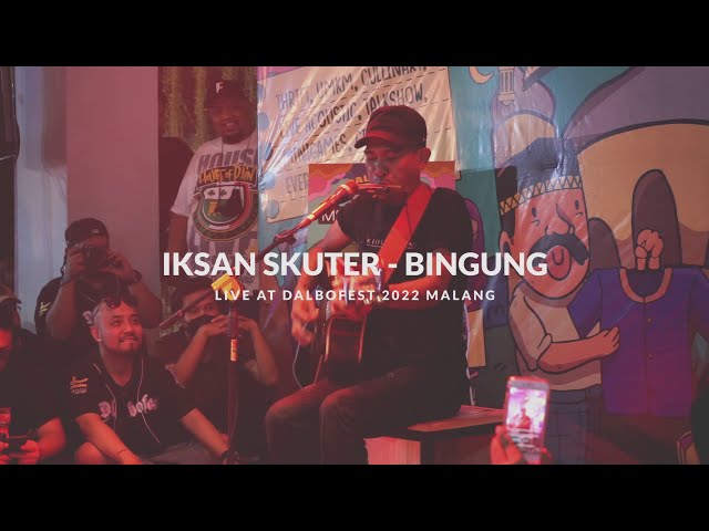 Iksan Skuter - Bingung LIVE DALBOFEST 2022 MALANG (7) class=