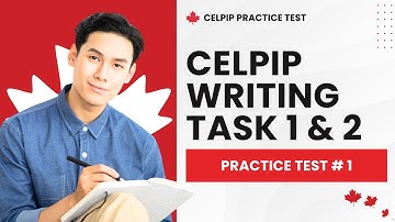 CELPIP Writing Task 1 & 2 Sample Questions & Answers (Mock Test #1)