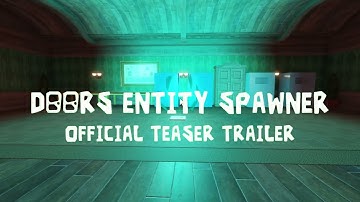 Doors Entity Spawner By Vanhelsink Teaser
