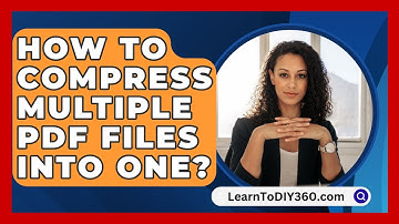 How To Compress Multiple Pdf Files Into One? - LearnToDIY360.com