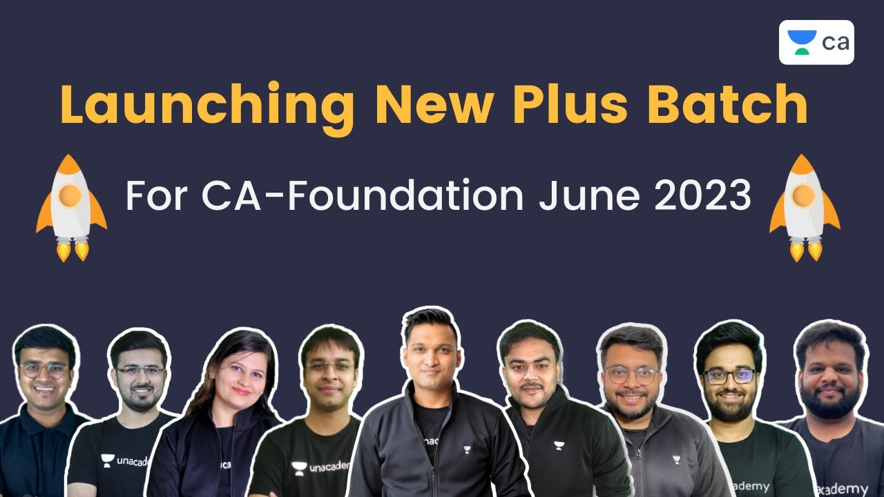 Launching Plus Batch  | For CA-Foundation June 2023 | CA Foundation Pro